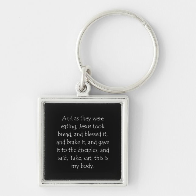 Scripture Quote Matthew 26 26 Key Ring (Front)