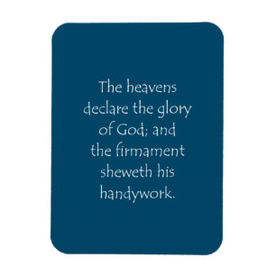 Scripture Quote Psalms 19 1 Magnet