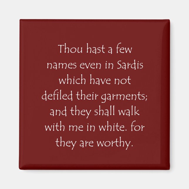 Scripture Quote Revelation 3 4 Magnet (Front)