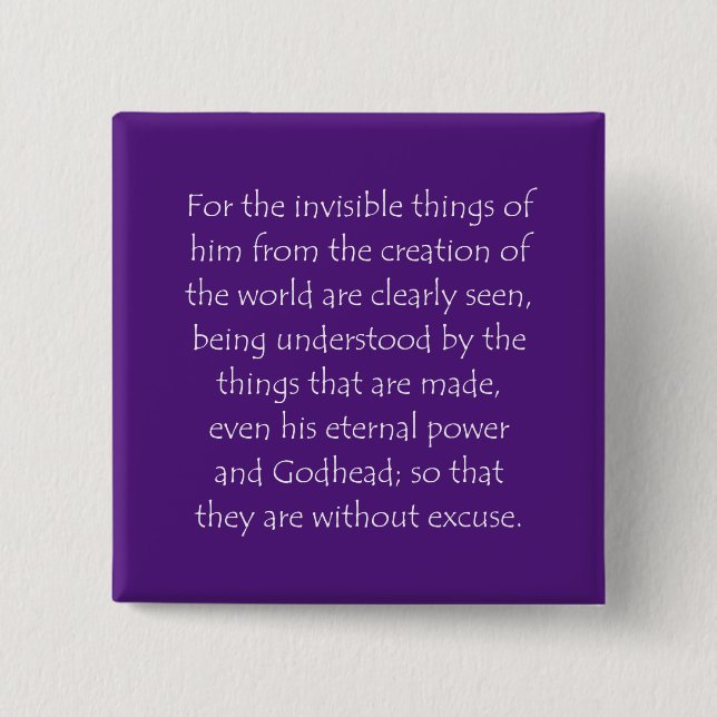 Scripture Quote Romans 1 20 15 Cm Square Badge (Front)