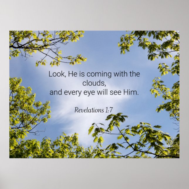Scripture, Revelations 1:7,  Poster (Front)