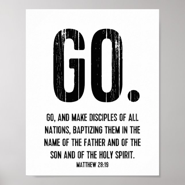 Scripture Verse, Matthew 28:19, Go Poster (Front)