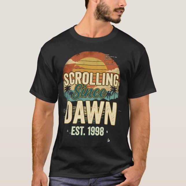 Scrolling Since Dawn T-Shirt (Front)
