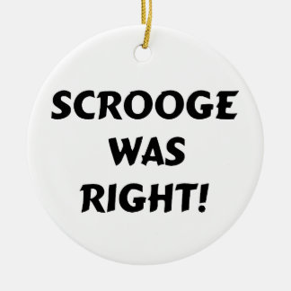 Scrooge was right ceramic tree decoration