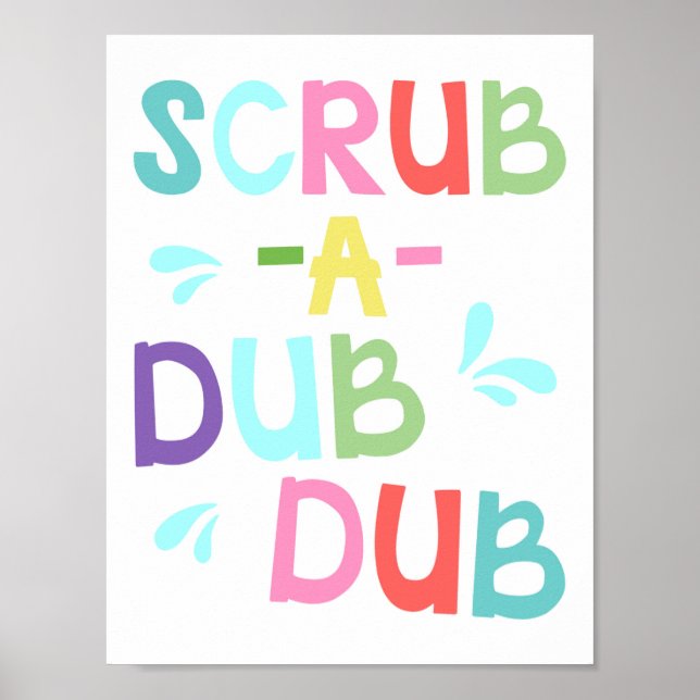 Scrub A Dub Dub Kids Bathroom Poster (Front)