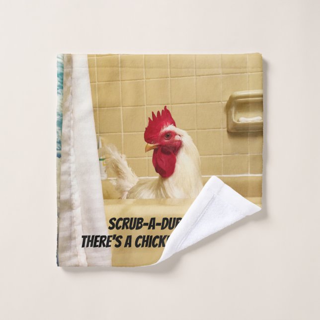 Scrub-a-dub-dub! There's a chicken in the tub! Wash Cloth (Wash Cloth)