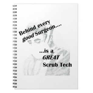 Scrub Tech Notebook