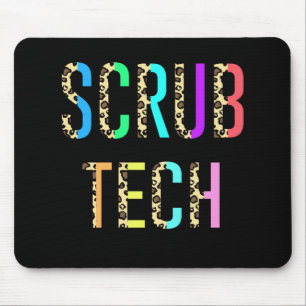 Scrub Tech Surg Scrub Technologist Gift Funny Mouse Mat