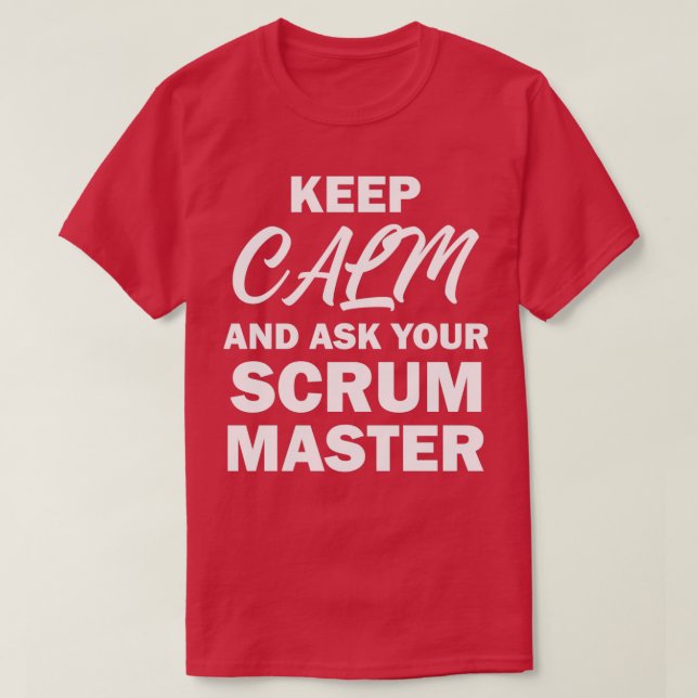Scrum Master Software Development Team Funny T-Shirt (Design Front)