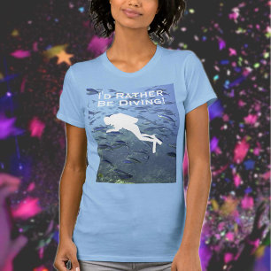 Scuba Diver Design "I'd Rather Be Diving" T-Shirt