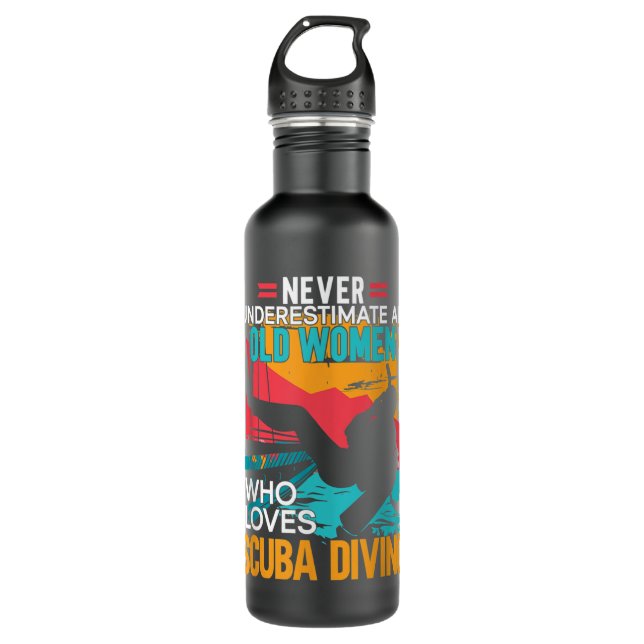 Scuba Diver Underwater Old Women Who Loves Scuba D 710 Ml Water Bottle (Front)
