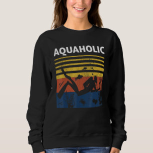 Scuba Diving Aquaholic  Scuba Diver Sweatshirt