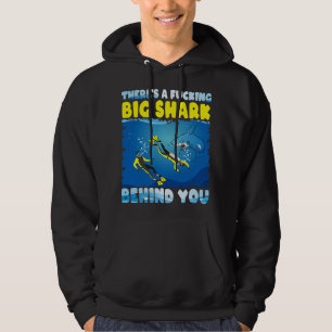 Scuba Diving Big Shark Behind You Funny Diver Gift Hoodie