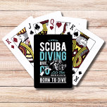 Scuba Diving Born To Dive | Sports Playing Cards<br><div class="desc">This sports design features the text "I'd rather be Scuba Diving" in modern white and teal script with the silhouette of a a diver in white. #scuba #diving #dive #diver #black #white #teal #aqua #aquatic #sports #beach #sea #ocean #trendy #trending #style #stylish #modern #popular #playingcards #cards #games #fun #gifts #poker...</div>