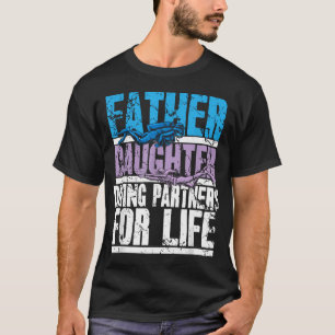 Scuba Diving Dad And Daughter Diving Partners For T-Shirt