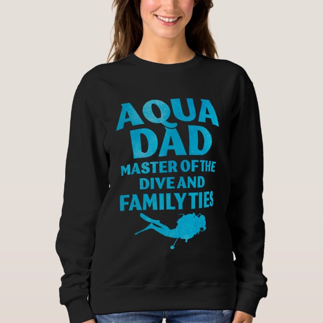 Scuba Diving Dad Skilled Open Water Diver 5 Sweatshirt (Front)