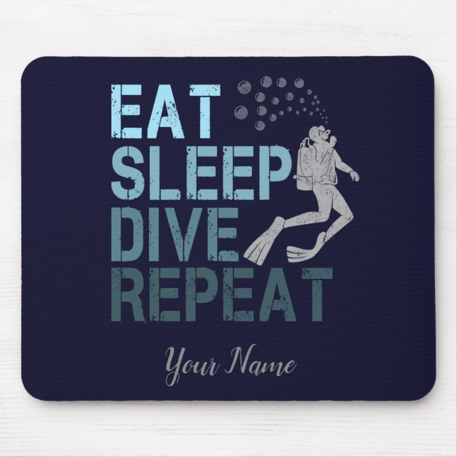 Scuba Diving Eat Sleep Dive Repeat saying Mouse Mat (Front)