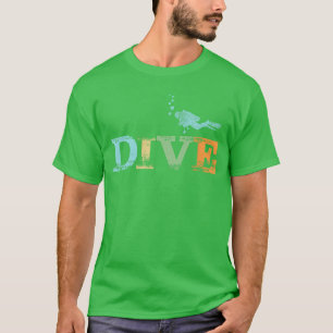 Scuba Diving Funny Dive Lovers Gift girl T-Shirt
