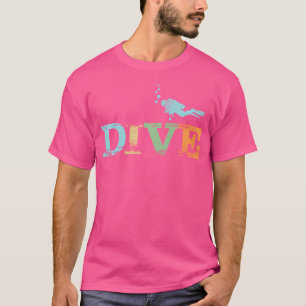 Scuba Diving Funny Dive Lovers T-Shirt