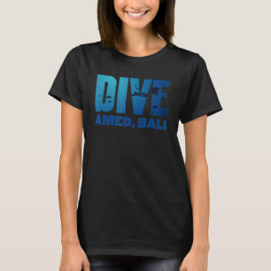 Scuba Diving Gear  Wreck Amed Bali Indonesia  Scub T-Shirt