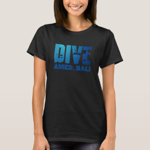 Scuba Diving Gear Wreck Amed Bali Indonesia Scub T-Shirt