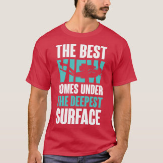 Scuba Diving Gifts Funny Gifts For Scuba Divers 1 T-Shirt