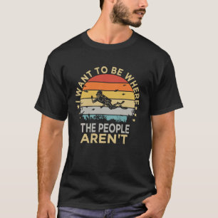 Scuba Diving  I Want To Be Where The People Aren't T-Shirt