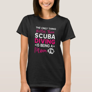 Scuba Diving Mum Underwater Ocean Scuba Diver T-Shirt