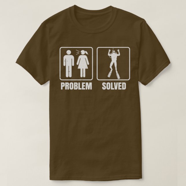 Scuba Diving Problem Solved 1 T-Shirt (Design Front)