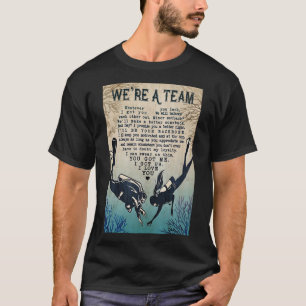 Scuba Diving - We&x27;re A Team  Classic T-Shirt