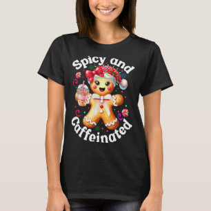 Scy And Caffeinated Coffee Cute Gingerbread Christ T-Shirt