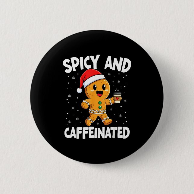 Scy And Caffeinated Coffee Women Gingerbread Chris 6 Cm Round Badge (Front)
