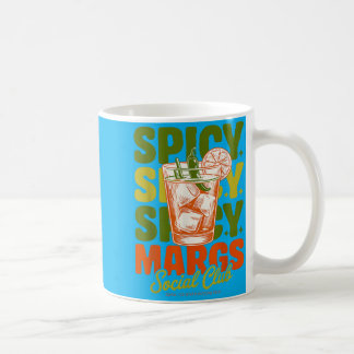 Scy Scy Scy margs Social Club for Men Women Coffee Mug