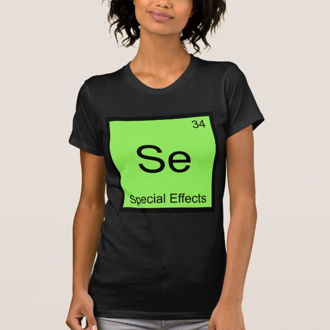 Se - Special Effects Funny Chemistry Element Tee (Front)