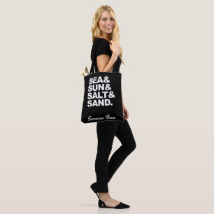 Sea and Sun and Salt and Sand Summer Time Tote Bag