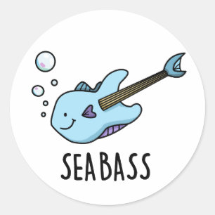 Sea Bass Funny Bass Guitar Fish Pun  Classic Round Sticker