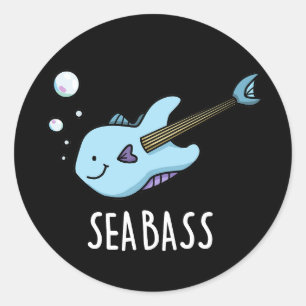 Sea Bass Funny Bass Guitar Fish Pun Dark BG Classic Round Sticker