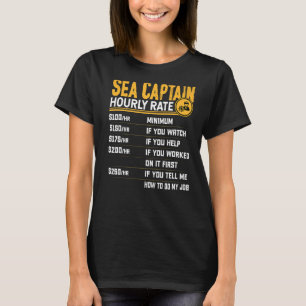 Sea Captain Hourly Rate Sailing Boating Sailor Boa T-Shirt