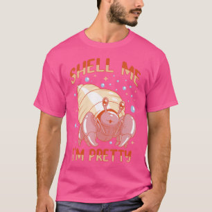 Sea Creature Seafood Shells Hermit Crab Lover T-Shirt