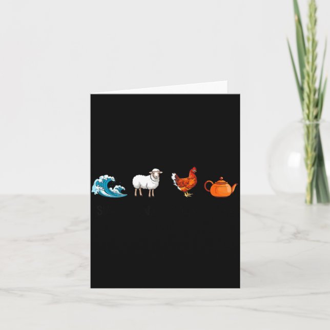 Sea Ewe Hen Tea Funny Joke Saying Quote Men Women  Card (Front)