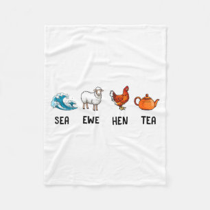 Sea Ewe Hen Tea Funny Joke Saying Quote Men Women Fleece Blanket