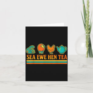 Sea Ewe Hen Tea Funny Pun Saying Retro Style  Card