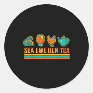 Sea Ewe Hen Tea Funny Pun Saying Retro Style  Classic Round Sticker