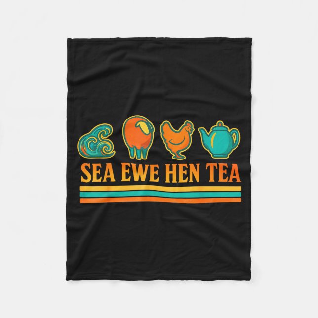Sea Ewe Hen Tea Funny Pun Saying Retro Style  Fleece Blanket (Front)
