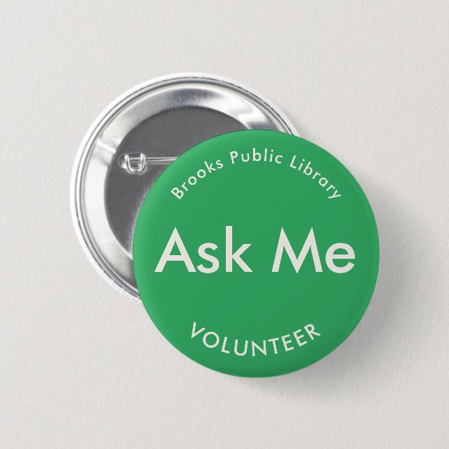 Sea Green Ask Me Buttons for Volunteers (Front & Back)