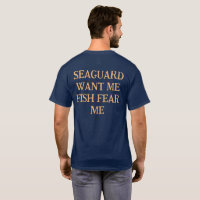 Sea Guard Want Me Fish Fear Me