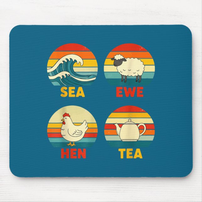 Sea Hen Quote Sunset Ewe Tea Laugh Mouse Mat (Front)