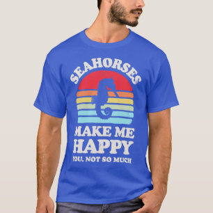 Sea Horses Make Me Happy Sunset Retro for Men Wome T-Shirt