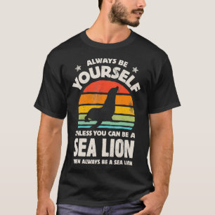 Sea Lion Always Be YoursRetro Vintage 60s 70s Men  T-Shirt