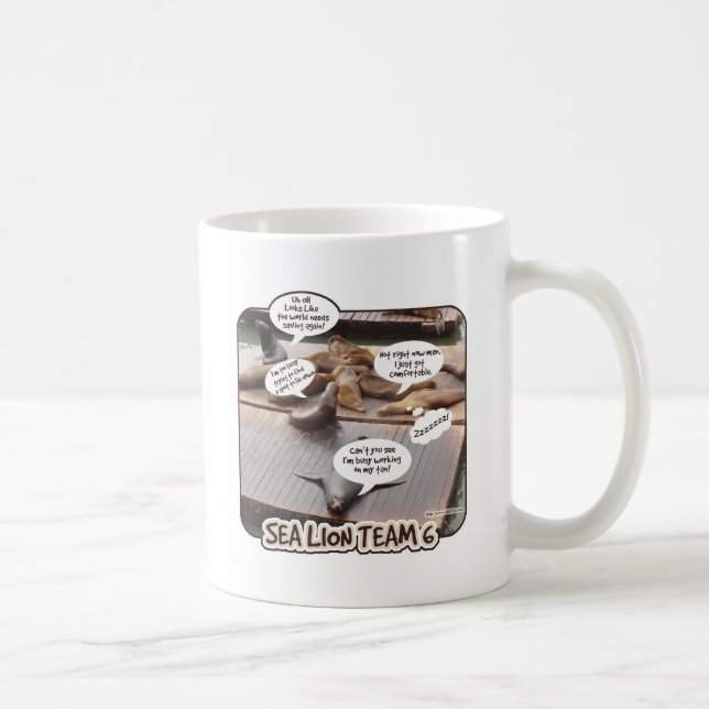 Sea Lion Team Six Funny Ocean Life Motto Coffee Mug (Right)